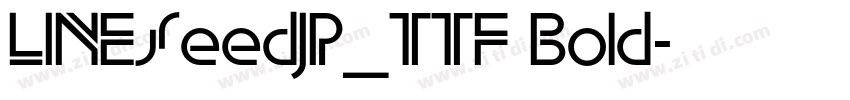 LINESeedJP_TTF Bold字体转换